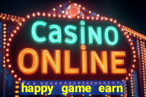 happy game earn money gcash